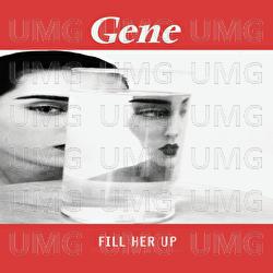 Fill Her Up - Gene