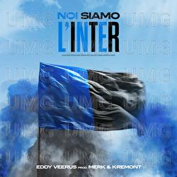 Noi Siamo L'Inter - Eddy Veerus