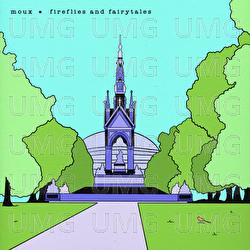 fireflies & fairytales - Moux