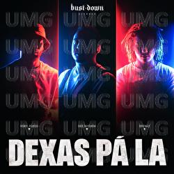 Dexas Pa La - BDG, Rony Fuego, Deejay Show