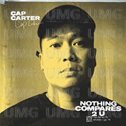 Nothing Compares 2 U - Cap Carter
