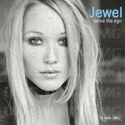 Serve The Ego - Jewel