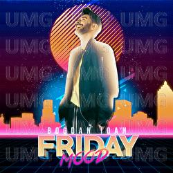 Friday Mood - Bogdan Ioan