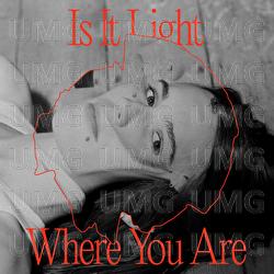 Is It Light Where You Are - Art School Girlfriend