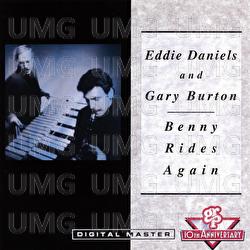 Benny Rides Again - Eddie Daniels, Gary Burton