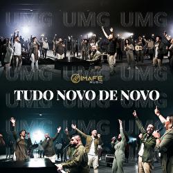 Tudo Novo De Novo - Imafe Music