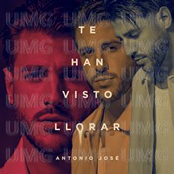 Te Han Visto Llorar - Antonio José