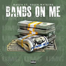 Bands On Me - Baeza, Voice Watkins