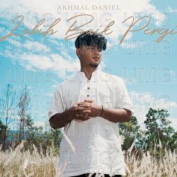 Lebih Baik Pergi - Akhmal Daniel