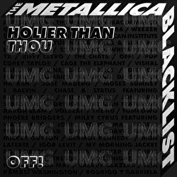 Holier Than Thou - OFF!