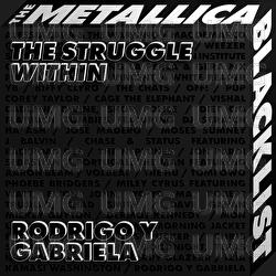 The Struggle Within - Rodrigo y Gabriela
