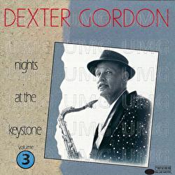 Nights At The Keystone, Volume 3 - Dexter Gordon