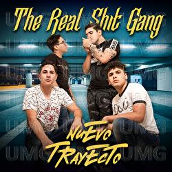 The Real Shit Gang - Nuevo Trayecto