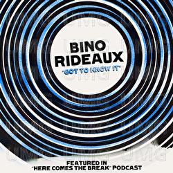 GOT TO KNOW IT - Bino Rideaux