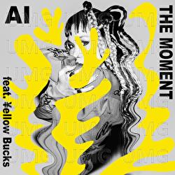 The Moment - AI, ¥ellow Bucks