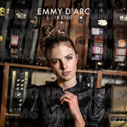 I'm Alright - Emmy d&rsquo;Arc