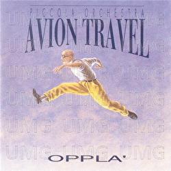Oppl&agrave; - Avion Travel