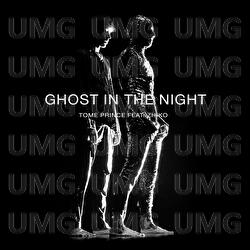 Ghost In The Night - Tome Prince, ZHIKO
