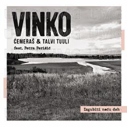 Izgubiti Neću Dah - Vinko Ćemera&scaron; & Talvi Tuuli, Petra Peri&scaron;ić