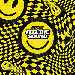 Feel The Sound - Bexxie