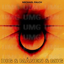 Dig & M&aring;nen & Mig - Michael Falch