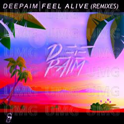 Feel Alive - Deepaim