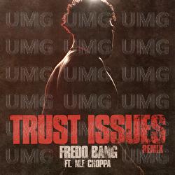 Trust Issues - Fredo Bang, NLE Choppa