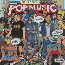 Pop Music - 2 Chainz, Moneybagg Yo, Beatking