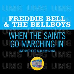 When The Saints Go Marching In - Freddie Bell & The Bellboys