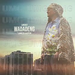 Wadadeng - LARSKI7, Laineen Kasperi