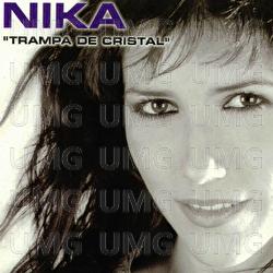 Trampa De Cristal - Nika