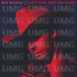 Can't Fool Your Own Blood - Sam Williams