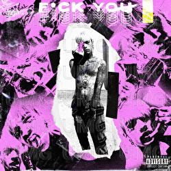 F*CK YOU - GionnyScandal