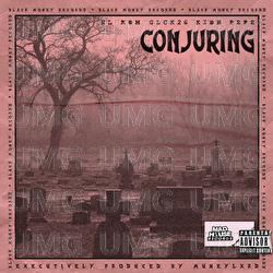 Conjuring - El Rom, Kidd, MUNEYLXRD