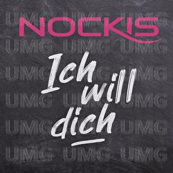 Ich will dich - Nockis