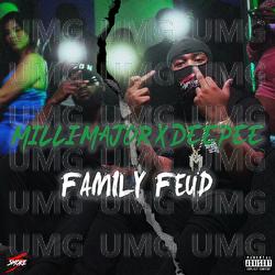 Family Feud - Milli Major, Deepee