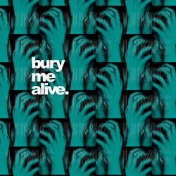 Bury Me Alive - ClockClock