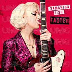 Faster - Samantha Fish