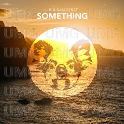 Something - JD, Sam Strat