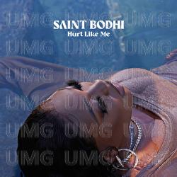 Hurt Like Me - Saint Bodhi