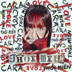 Thoi Mien - CARA