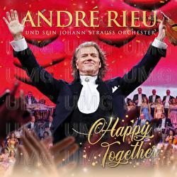 Happy Together - André Rieu, Johann Strauss Orchestra
