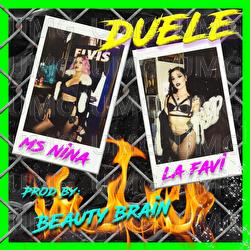 Duele - Ms Nina, La Favi