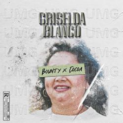 GRISELDA BLANCO - BOUNTY & COCOA