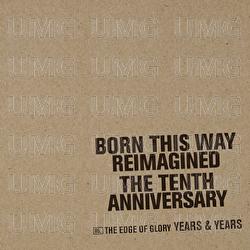 The Edge Of Glory - Years & Years