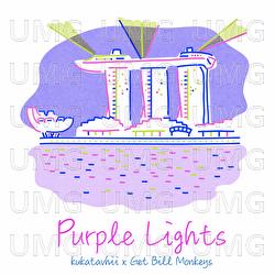 Purple Lights - Kukatachii, Get Bill Monkeys
