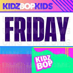 Friday - KIDZ BOP Kids