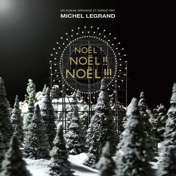 Noël ! Noël !! Noël !!! - Michel Legrand