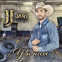 ¿Y Tu Nieve? - Jary Franco