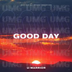 Good Day - U-WARRIOR